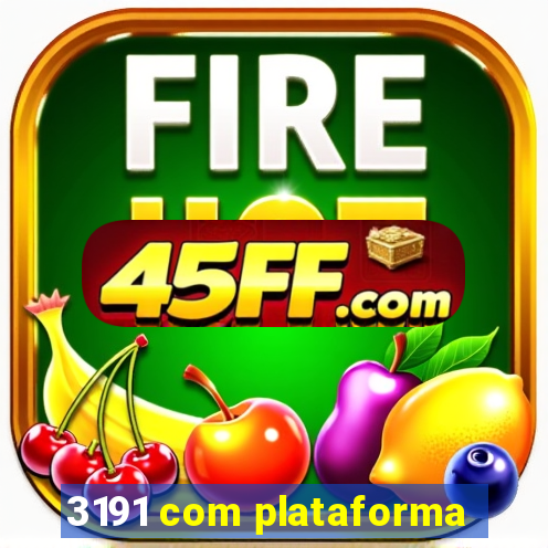 3191 com plataforma